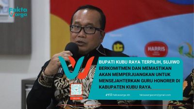 Bupati Terpilih Sujiwo, Komitmen Perjuangkan Kesejahteraan Guru Honorer di Kubu Raya