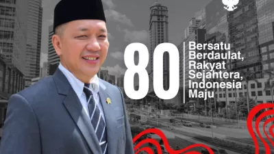 HUT RI ke-80, Mulyadi Tawik Ingatkan Kesejahteraan Dimulai dari Persatuan